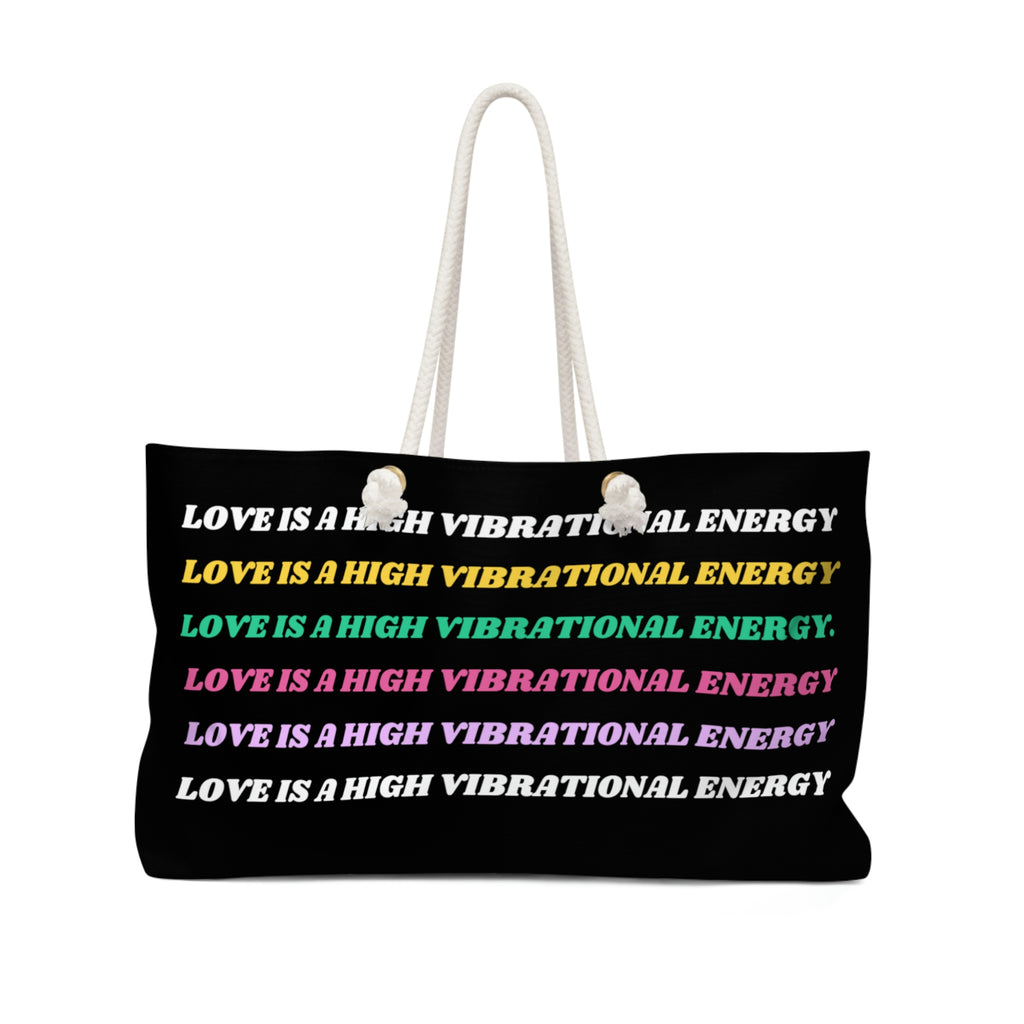 Love is a High Vibrational Energy Bag