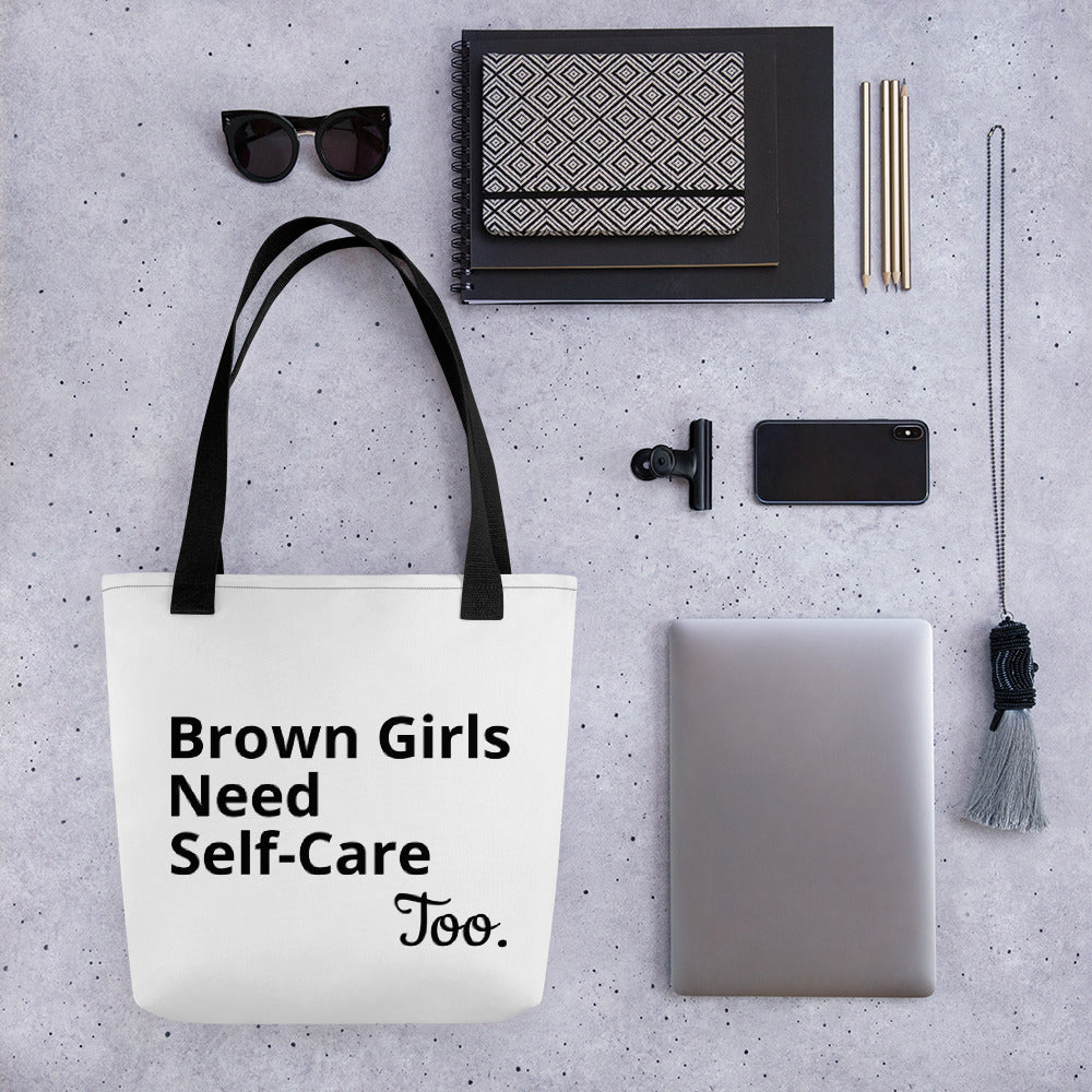 Brown Girls Need Self-Care Too: Tote bag