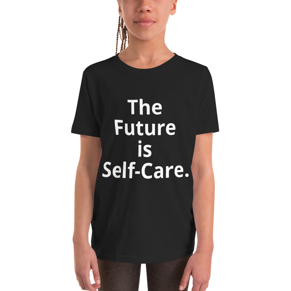 The Future is Self-Care :Youth Short Sleeve T-Shirt