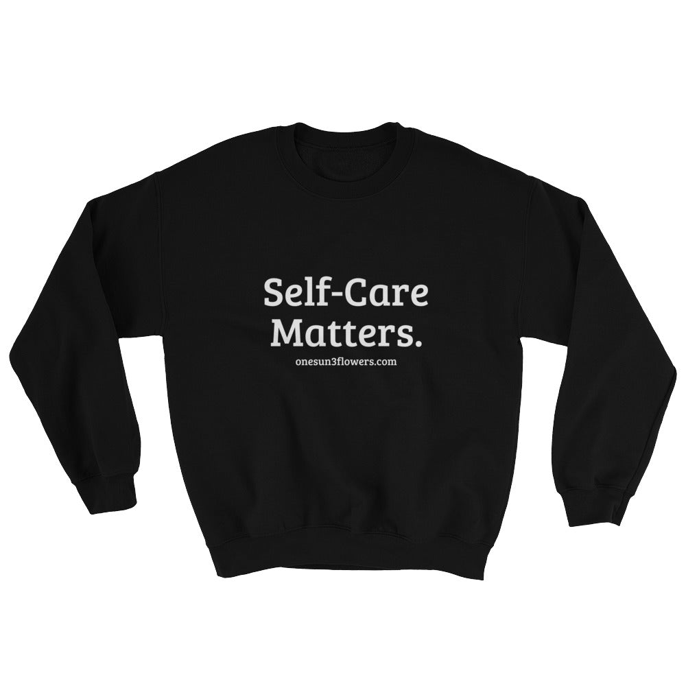 Self-Care Matters: Sweatshirt