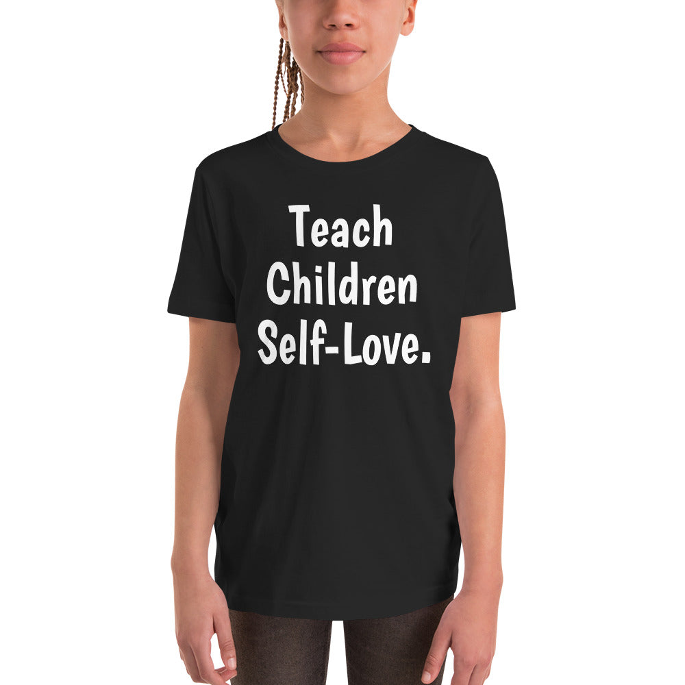 Teach Children Self-Love: Youth Short Sleeve T-Shirt